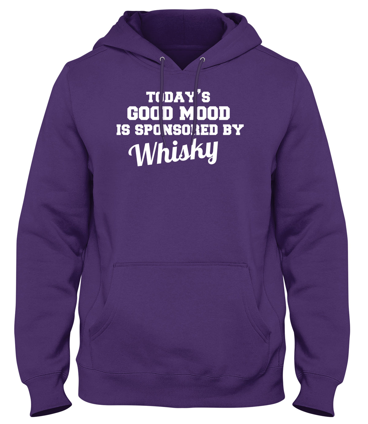 TODAY&#39;S GOOD MOOD IS SPONSORED BY WHISKY WOMENS LADIES MENS UNISEX HOODIE