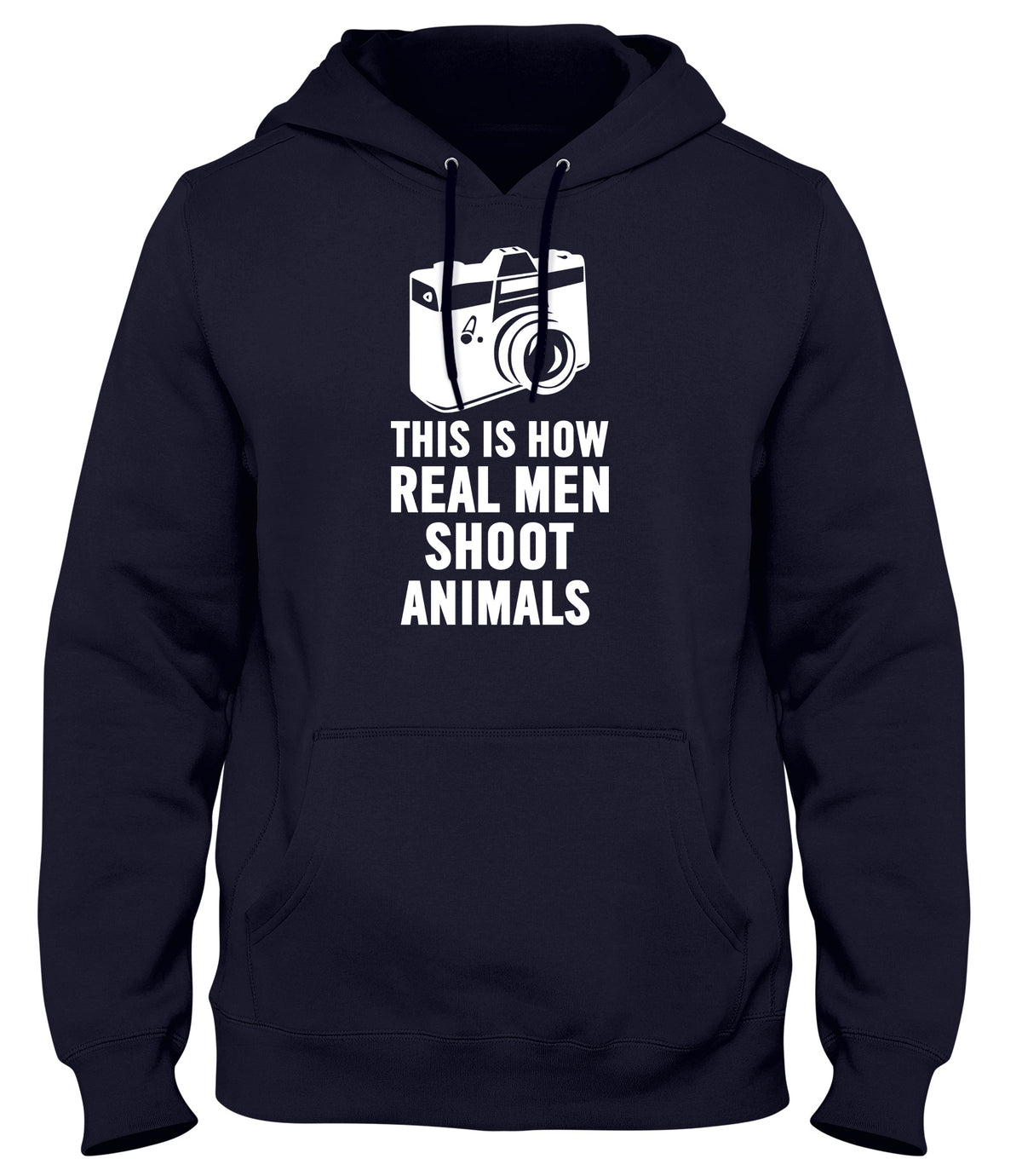 THIS IS HOW REAL MEN SHOOT ANIMALS WOMENS LADIES MENS UNISEX HOODIE