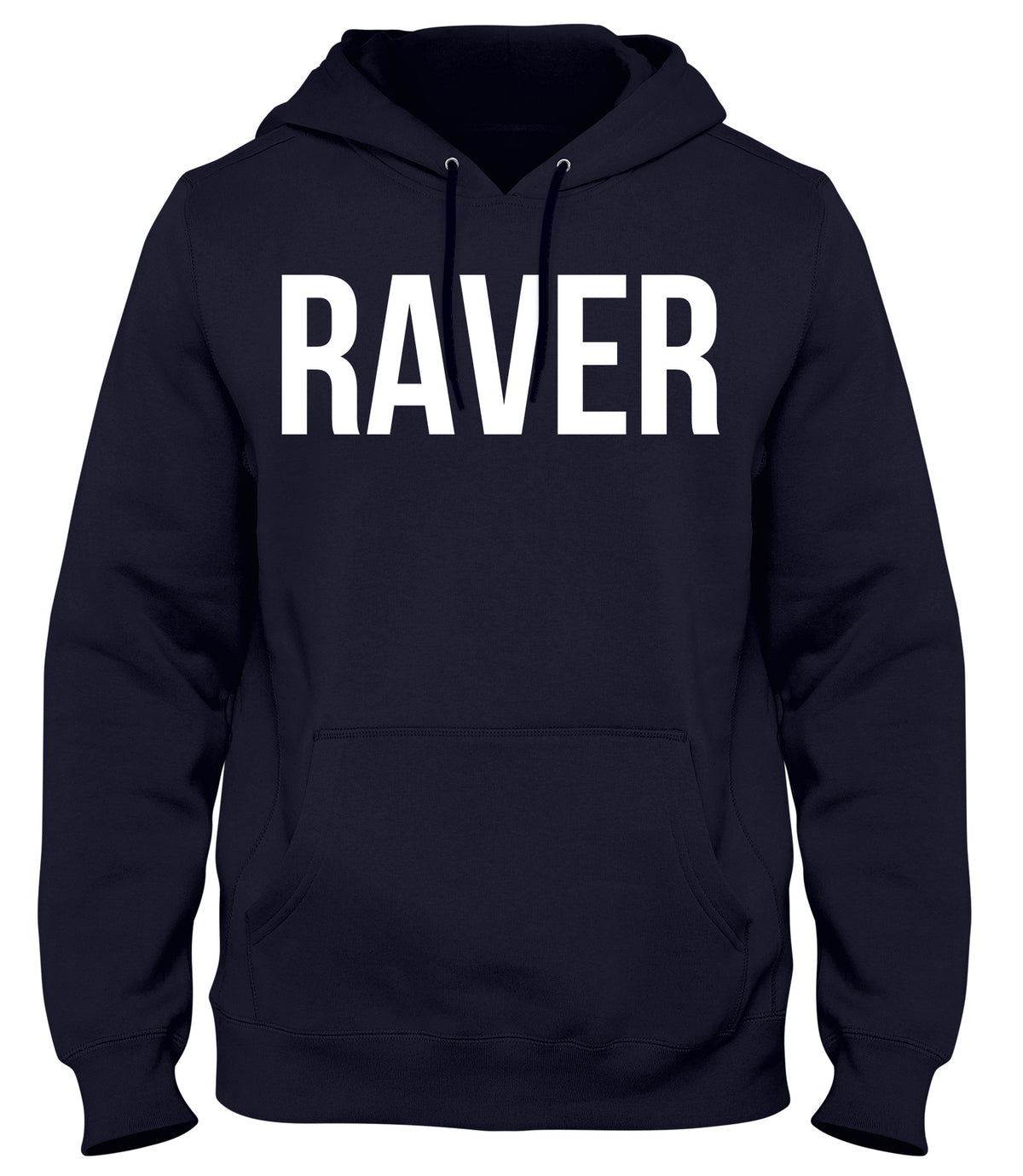 RAVER MENS WOMENS UNISEX FUNNY HOODIE