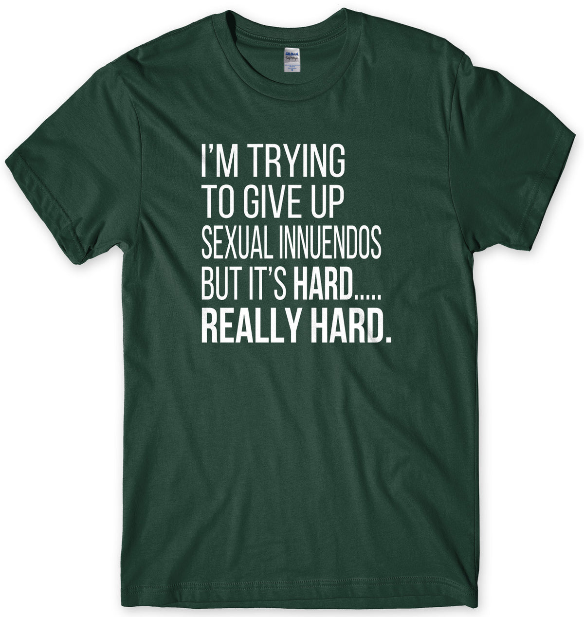 I&#39;m Trying To Give Up Sexual Innuendos Mens Unisex T-Shirt