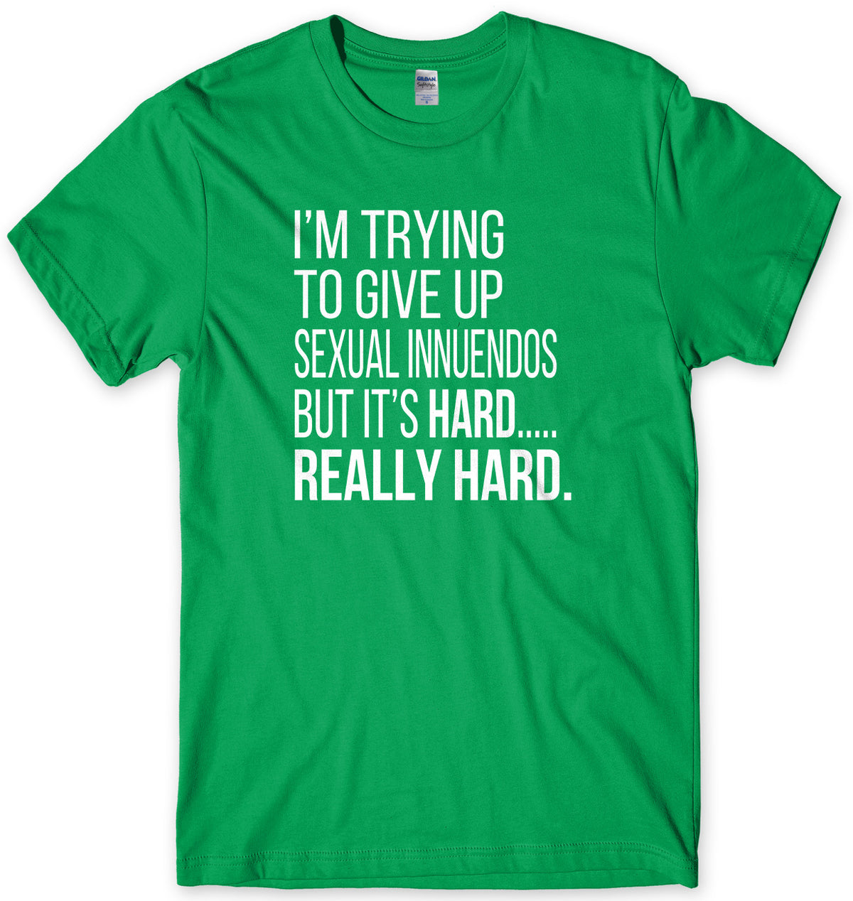 I&#39;m Trying To Give Up Sexual Innuendos Mens Unisex T-Shirt