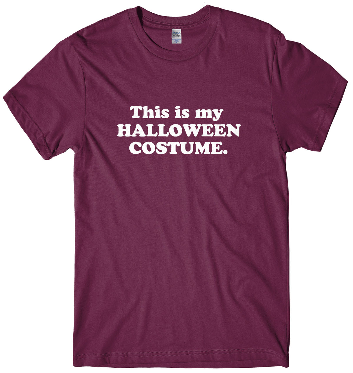 This Is My Halloween Costume Mens Unisex Halloween T-Shirt