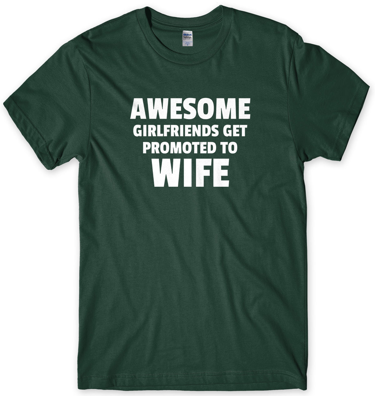 Awesome Girlfriends Get Promoted To Wife Mens Unisex Style T-Shirt - StreetSide Surgeons