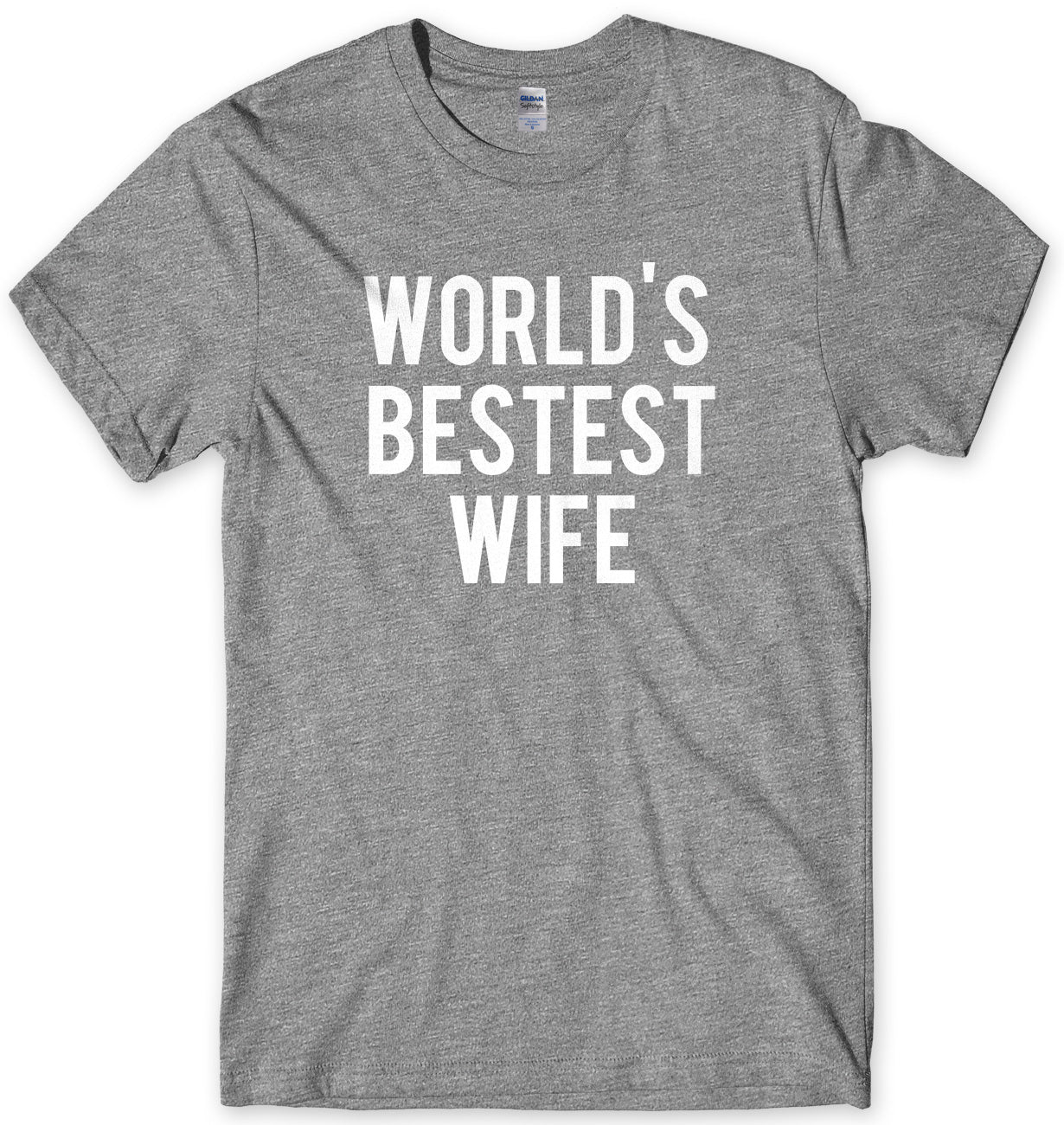 World's Bestest Wife Mens Unisex T-Shirt