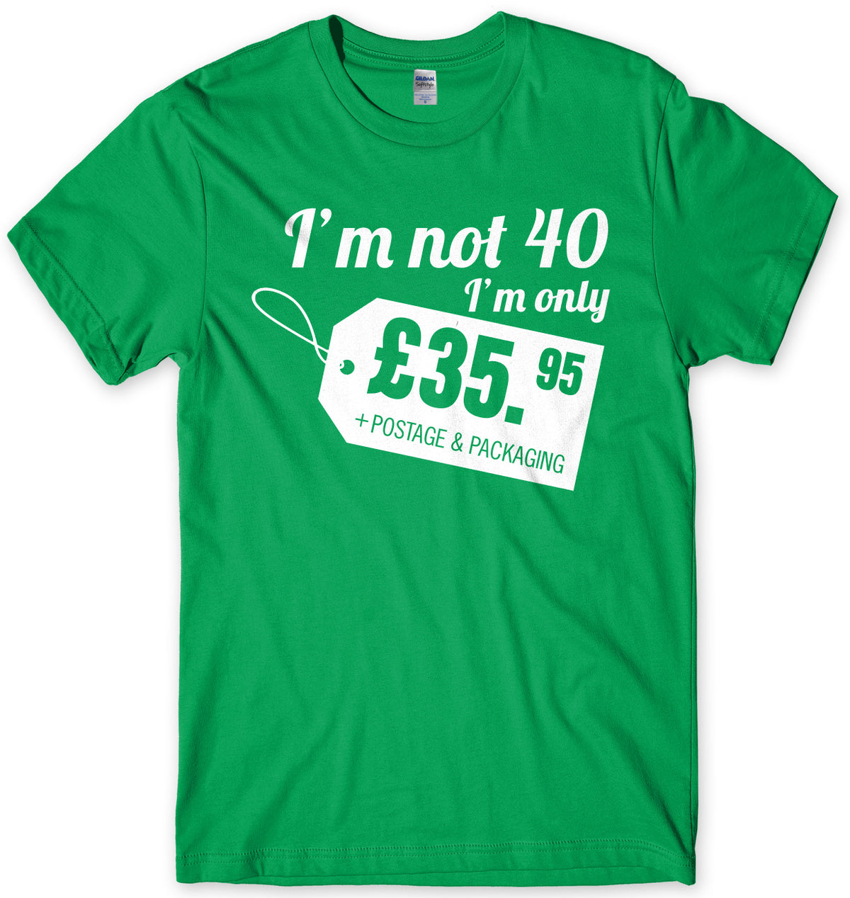 I&#39;m Not 40 I&#39;m Only å£35.95 + Postage &amp; Packaging Mens Unisex T-Shirt