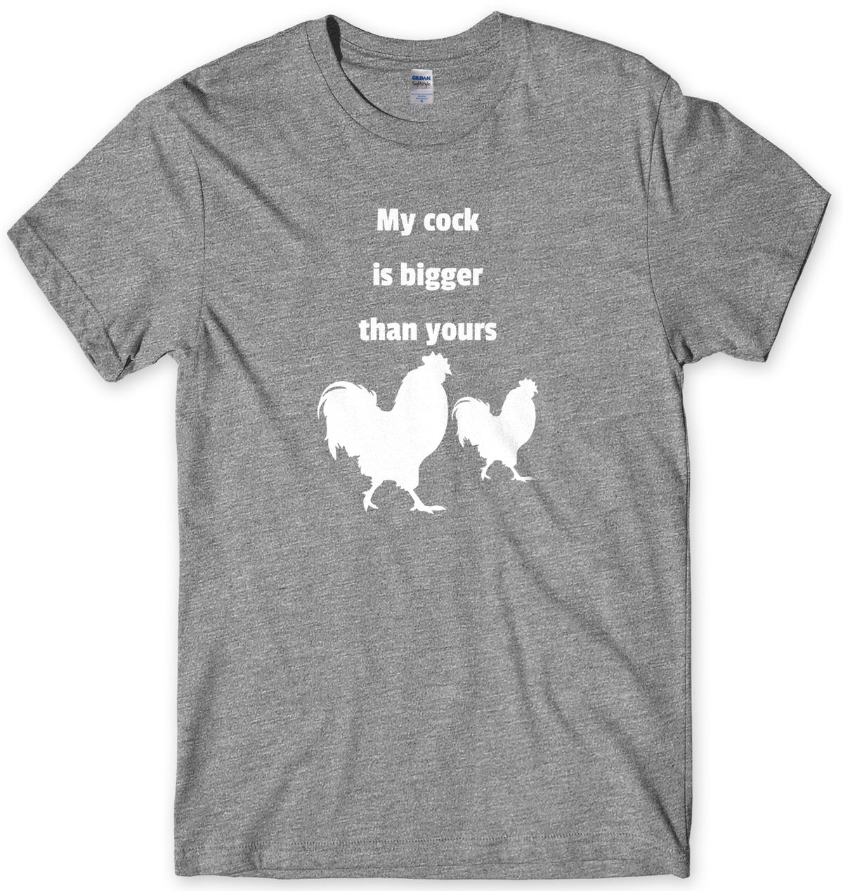 My Cock Is Bigger Than Yours Mens Unisex Style T-Shirt