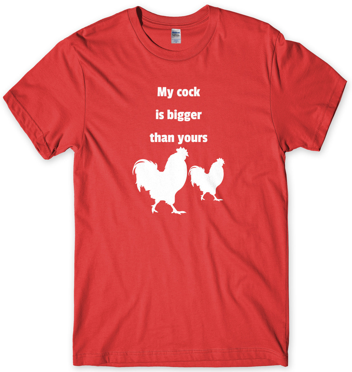 My Cock Is Bigger Than Yours Mens Unisex Style T-Shirt