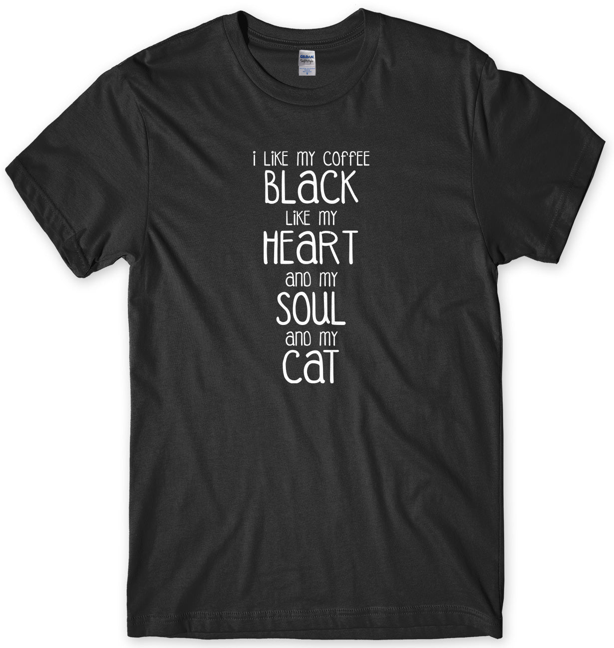 I Like My Coffee  Like My Heart And My Soul And My Cat Mens Unisex Style T-Shirt