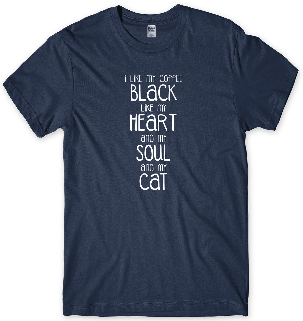 I Like My Coffee  Like My Heart And My Soul And My Cat Mens Unisex Style T-Shirt