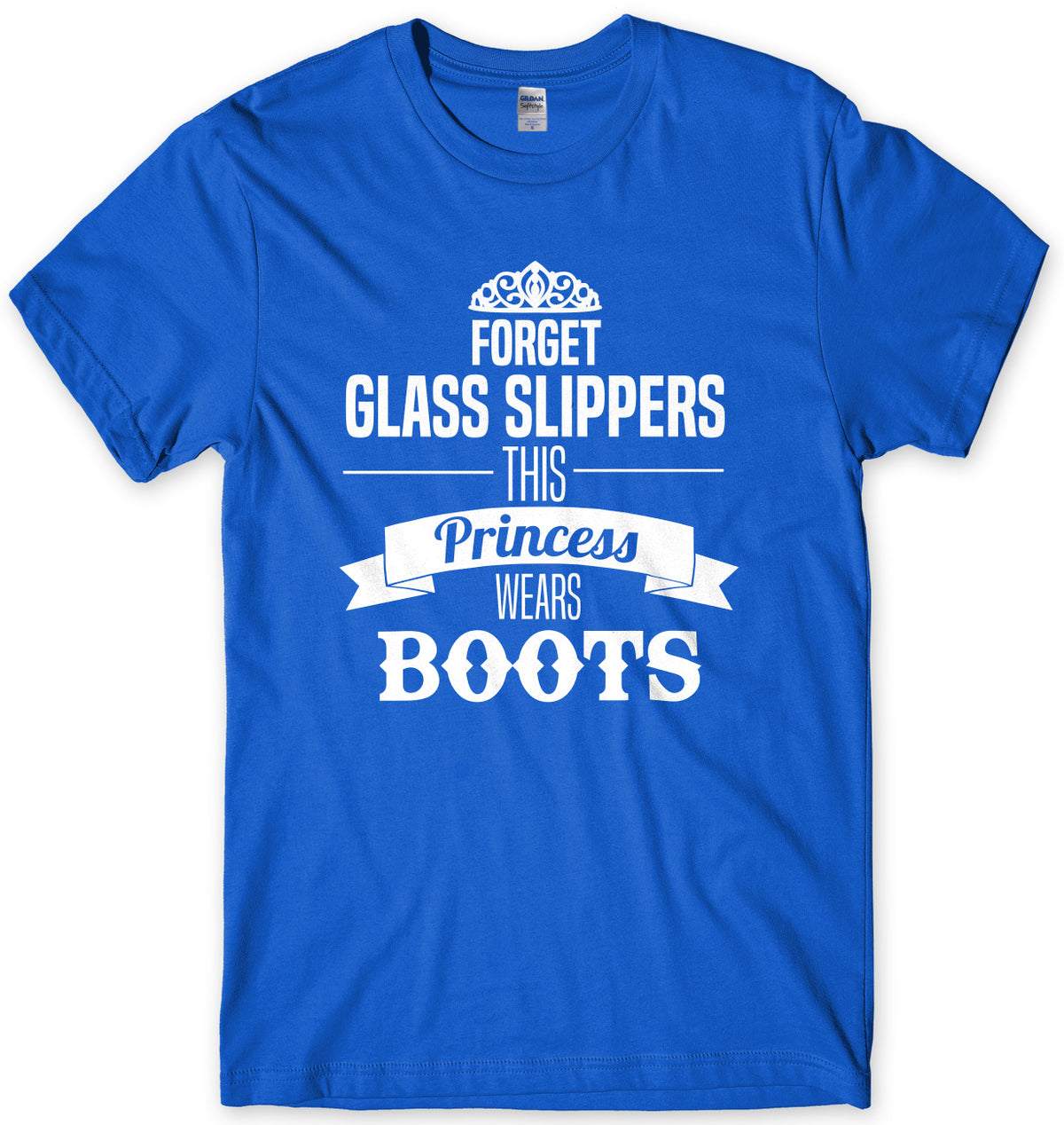 Forget Glass Slippers This Princess Wears Boots Mens Unisex T-Shirt