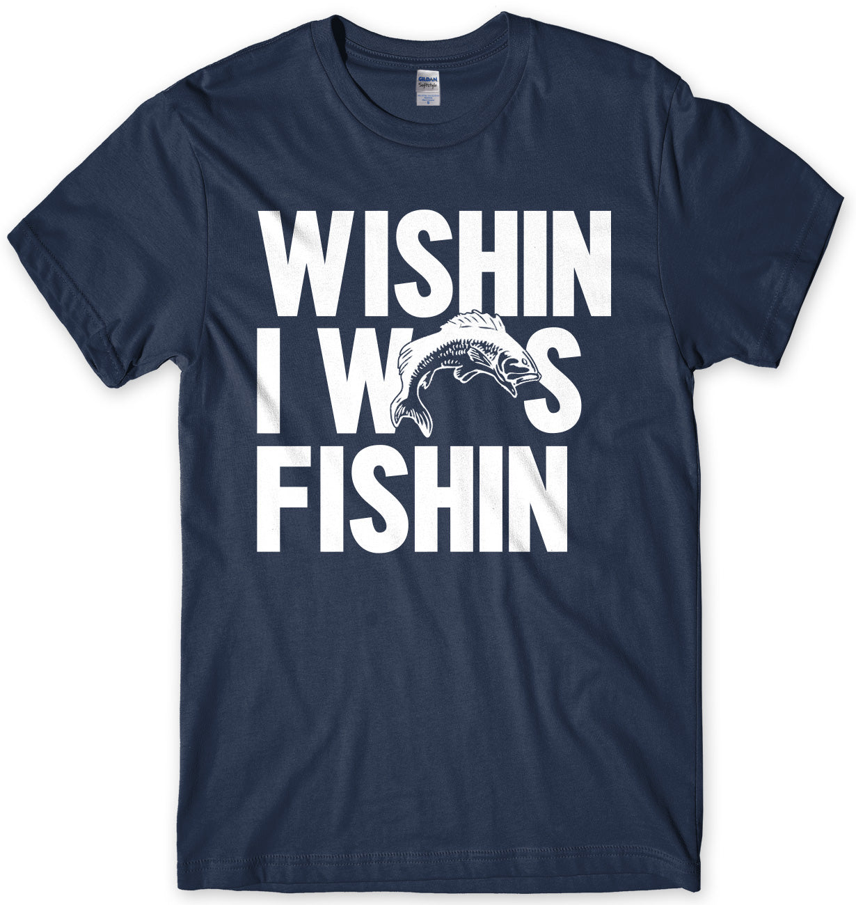Wishin I Was Fishin Mens Unisex T-Shirt