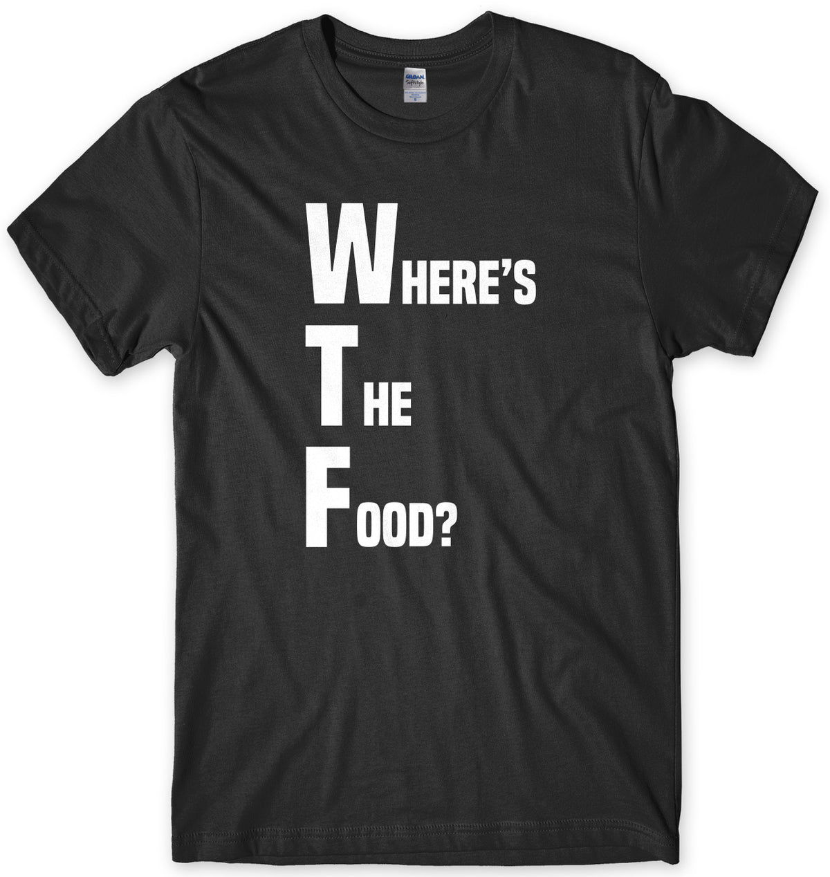 WTF Where&#39;s The Food? Mens Unisex T-Shirt