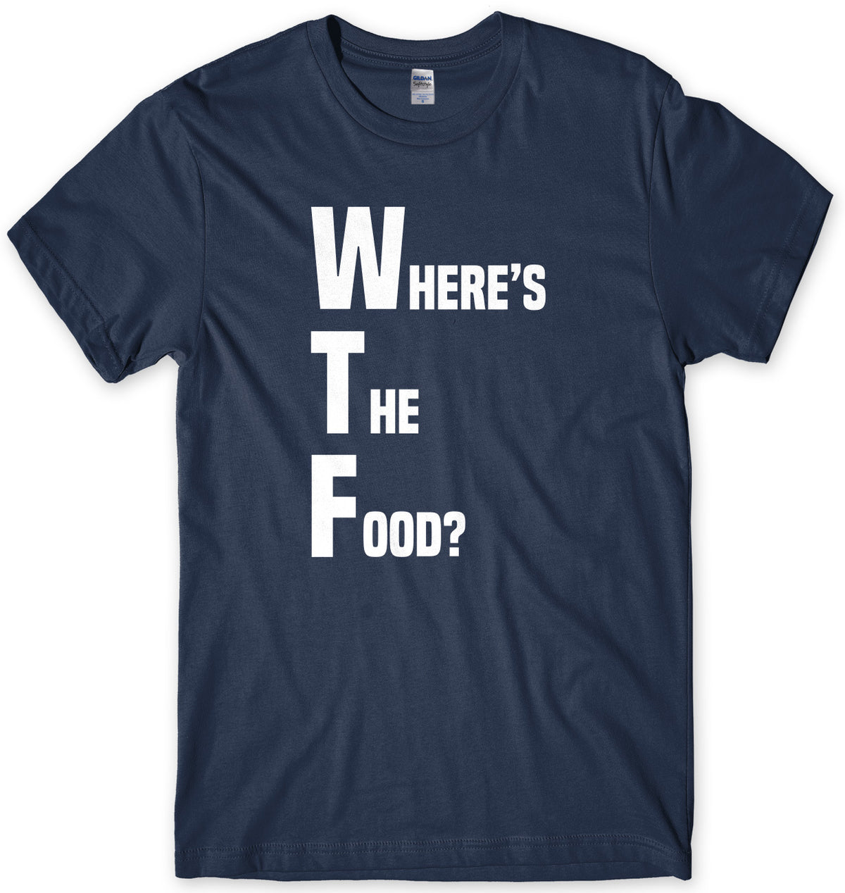 WTF Where&#39;s The Food? Mens Unisex T-Shirt