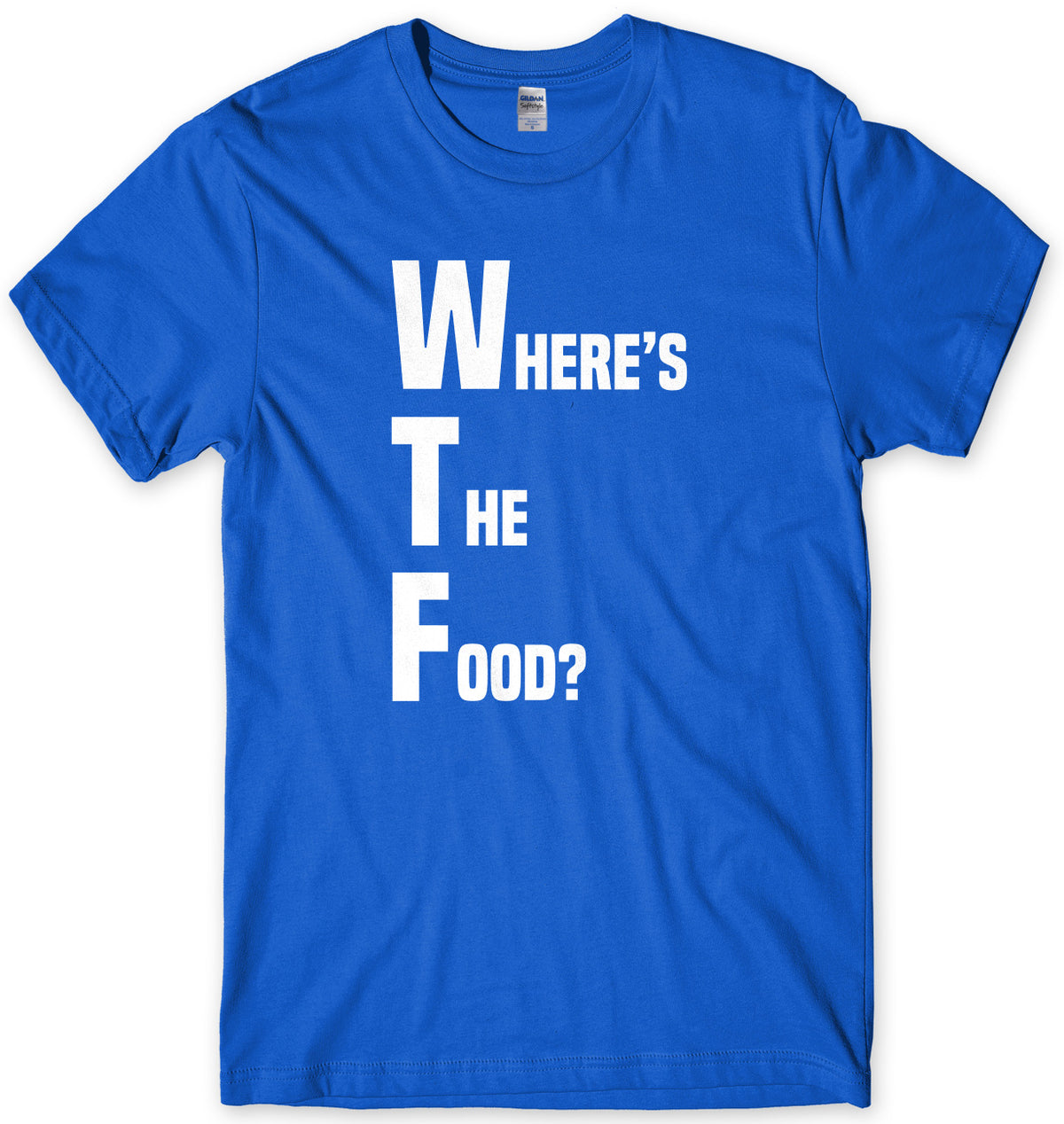 WTF Where&#39;s The Food? Mens Unisex T-Shirt