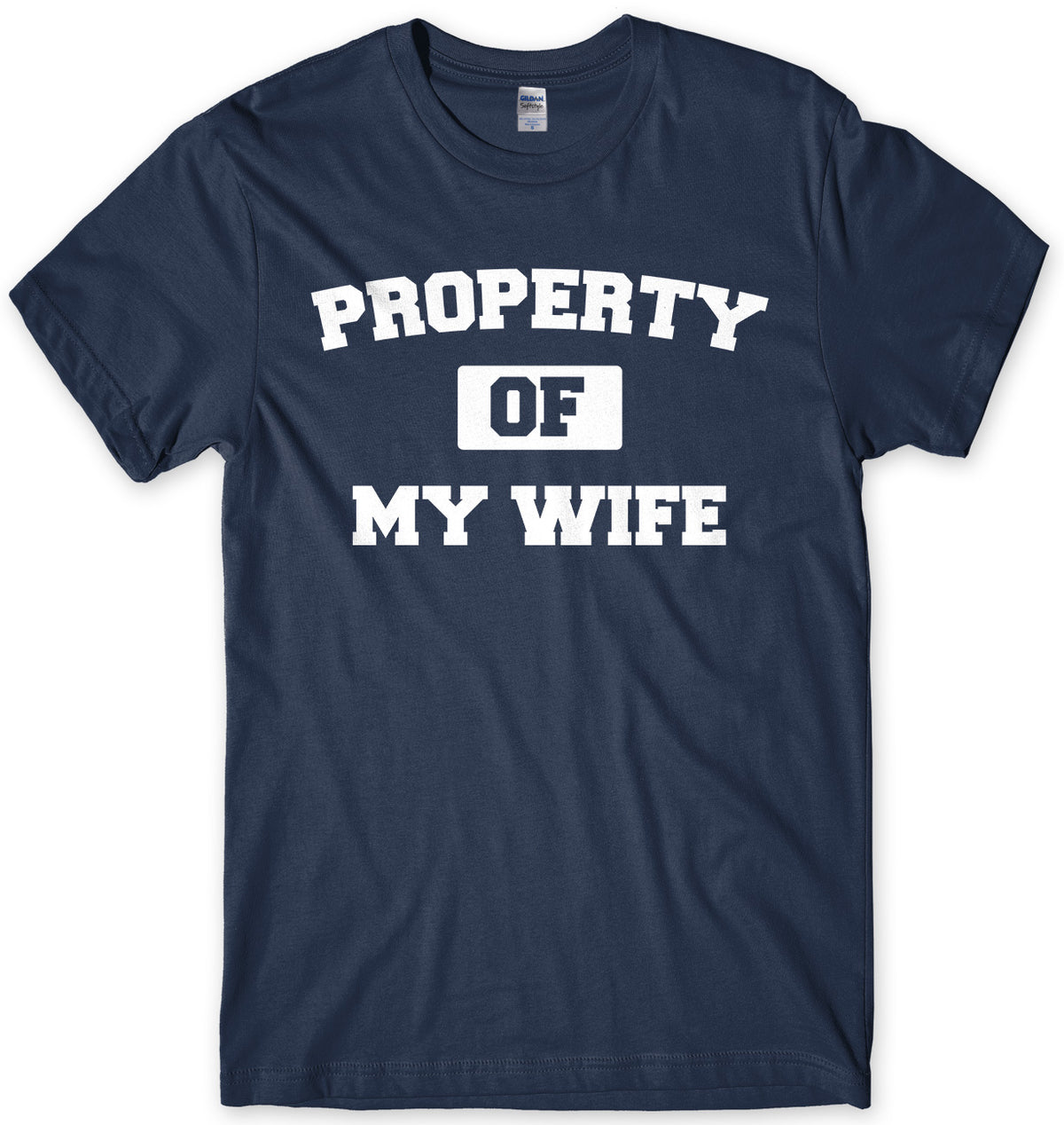 Property Of My Wife Mens Unisex T-Shirt