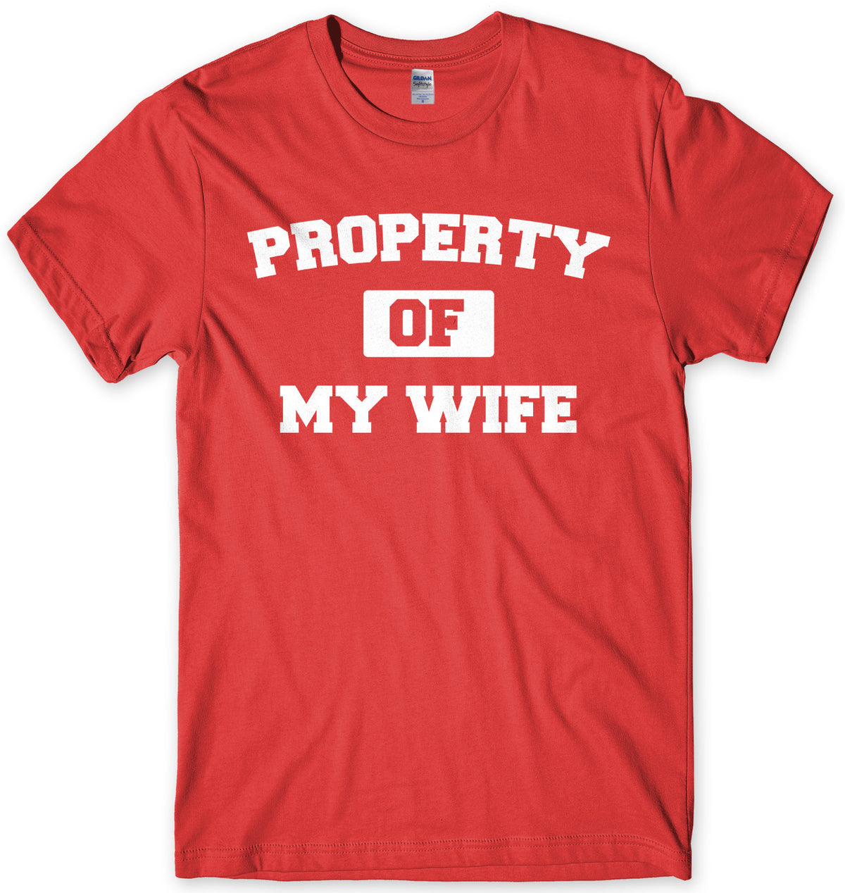 Property Of My Wife Mens Unisex T-Shirt