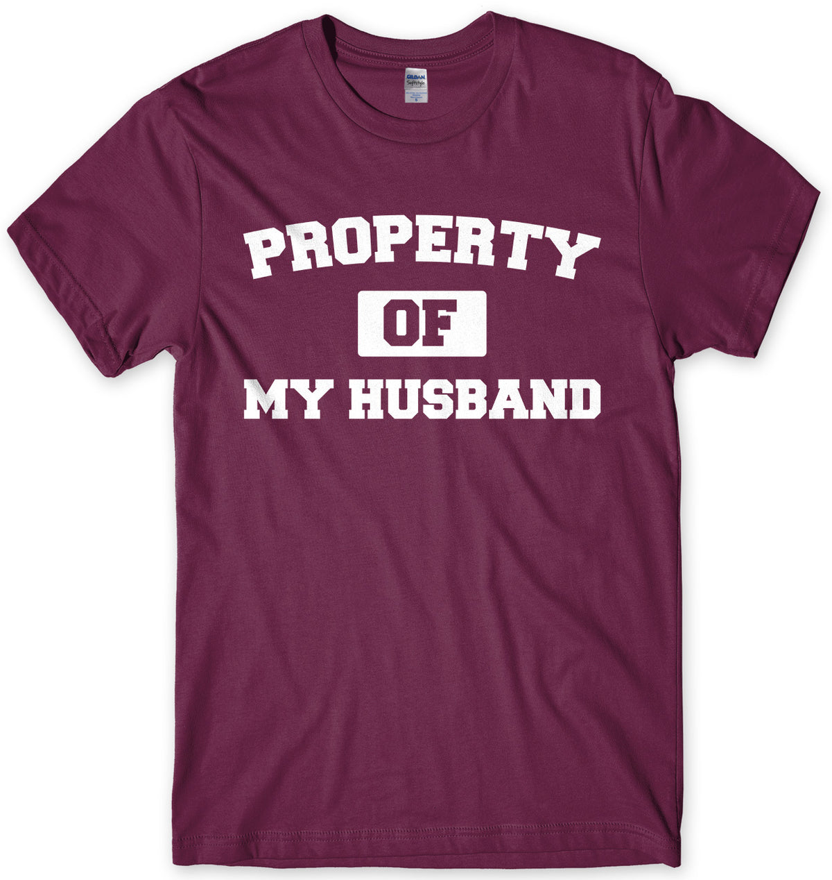 Property Of My Husband Mens Unisex T-Shirt