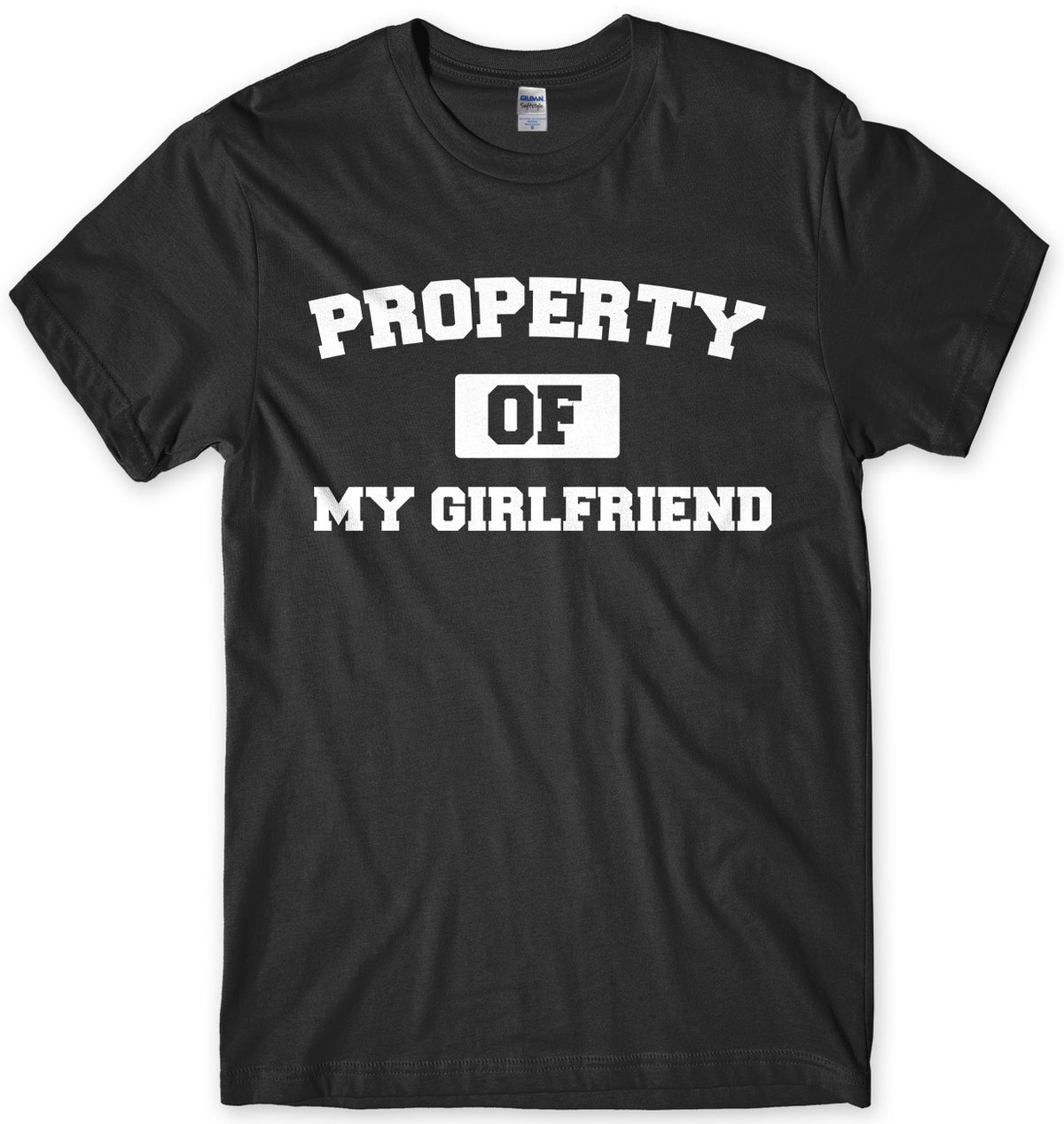 Property Of My Girlfriend Mens Unisex T-Shirt