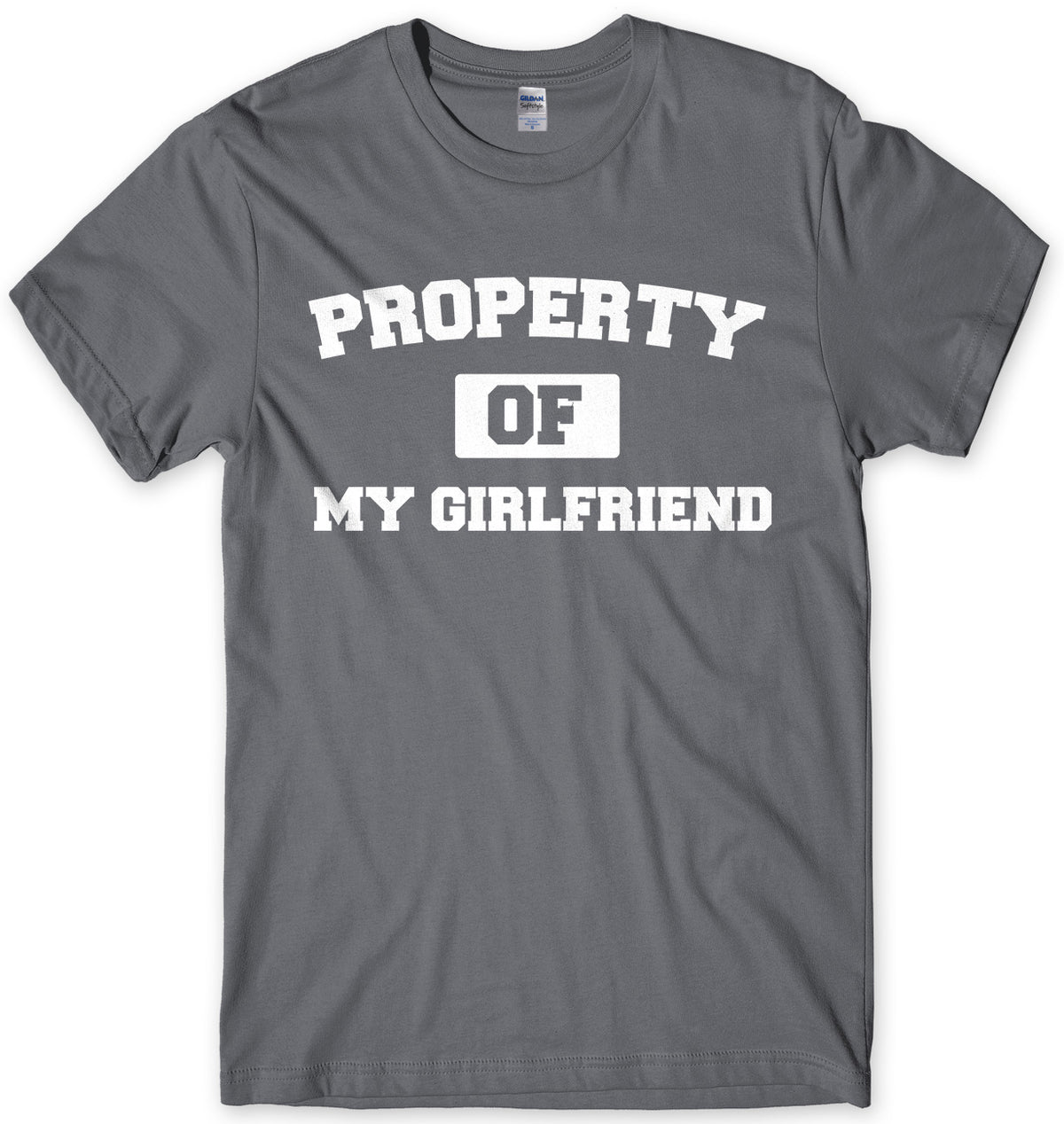Property Of My Girlfriend Mens Unisex T-Shirt