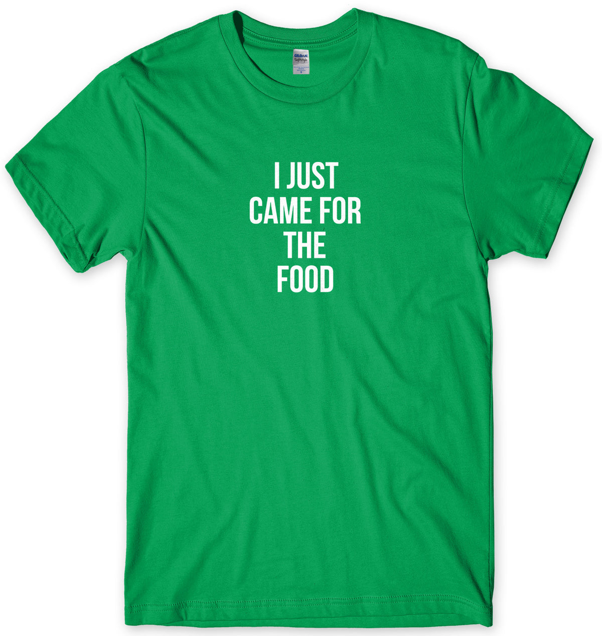 I Just Came For The Food Mens Unisex T-Shirt