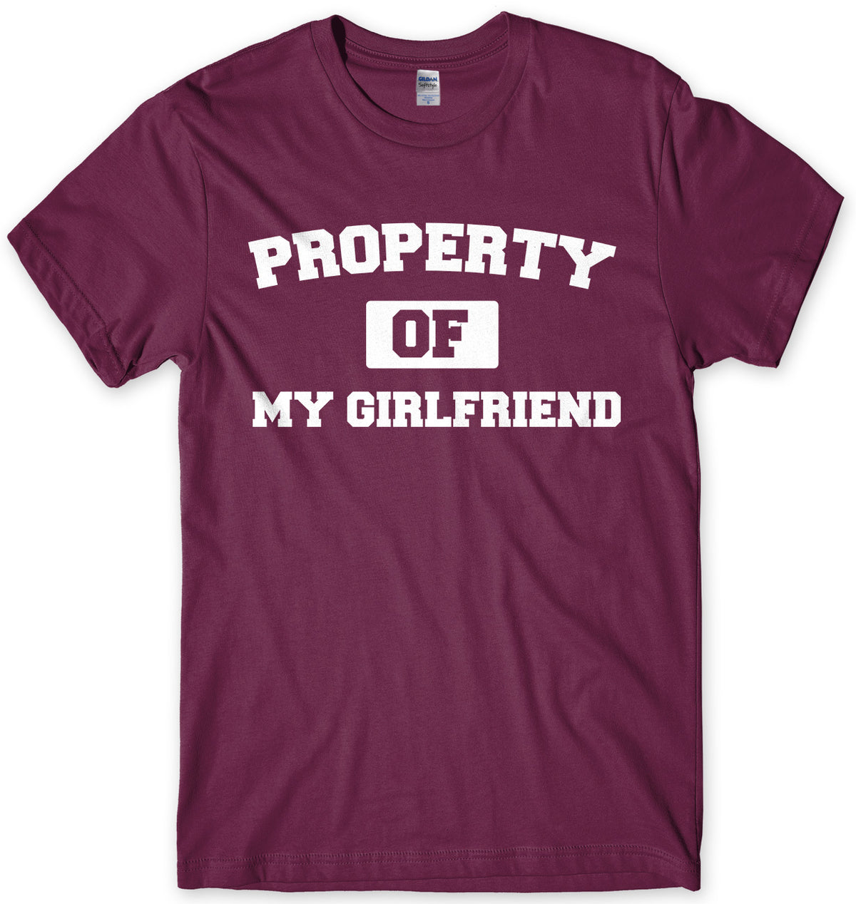 Property Of My Girlfriend Mens Unisex T-Shirt
