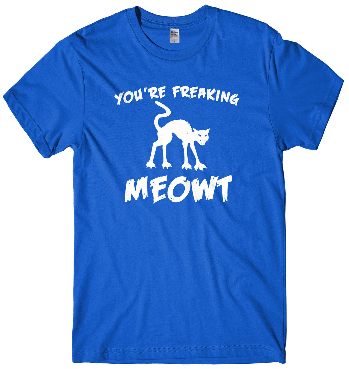 You&#39;re Freaking Meowt Mens Unisex Halloween T-Shirt