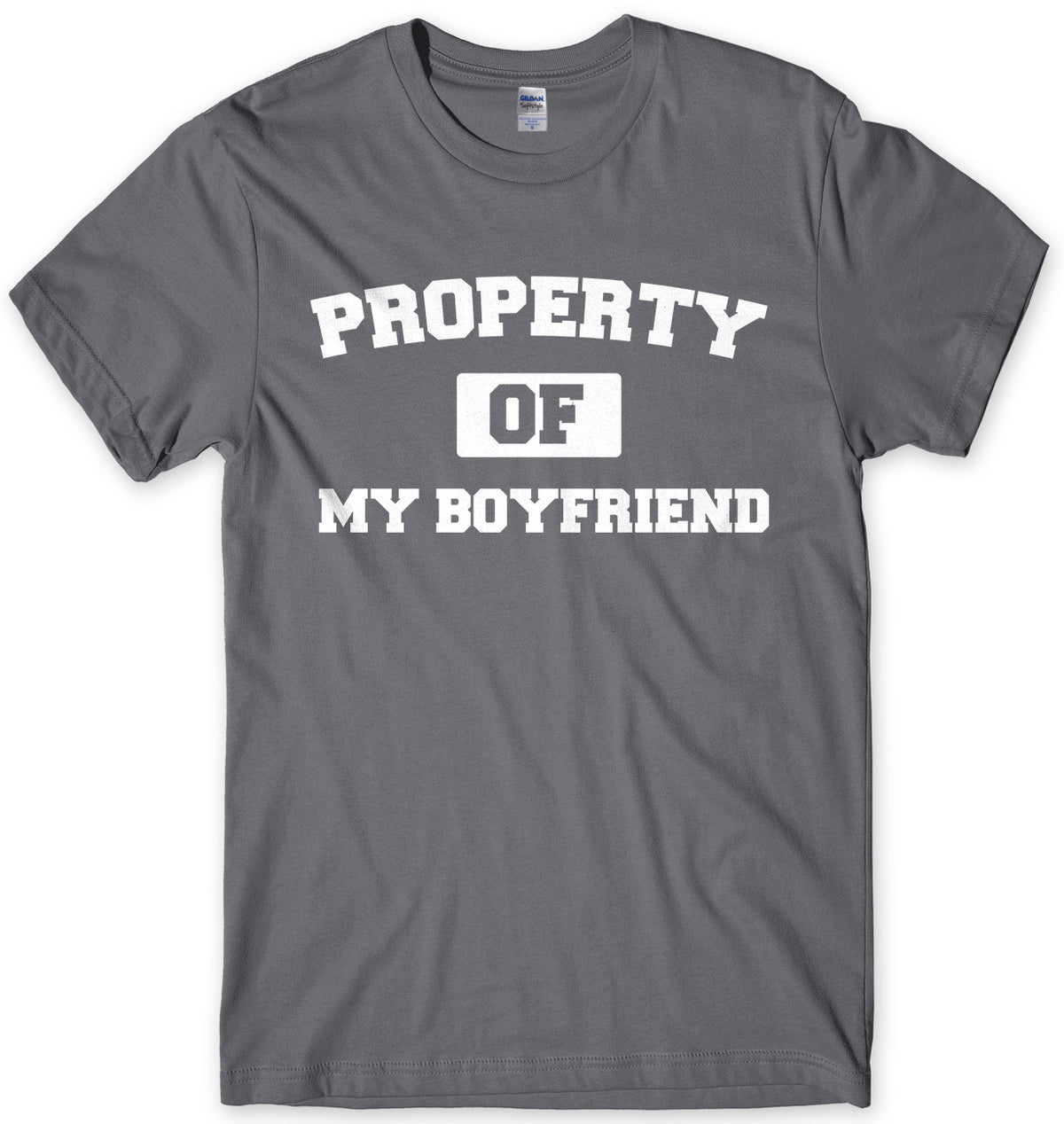 Property Of My Boyfriend Mens Unisex T-Shirt