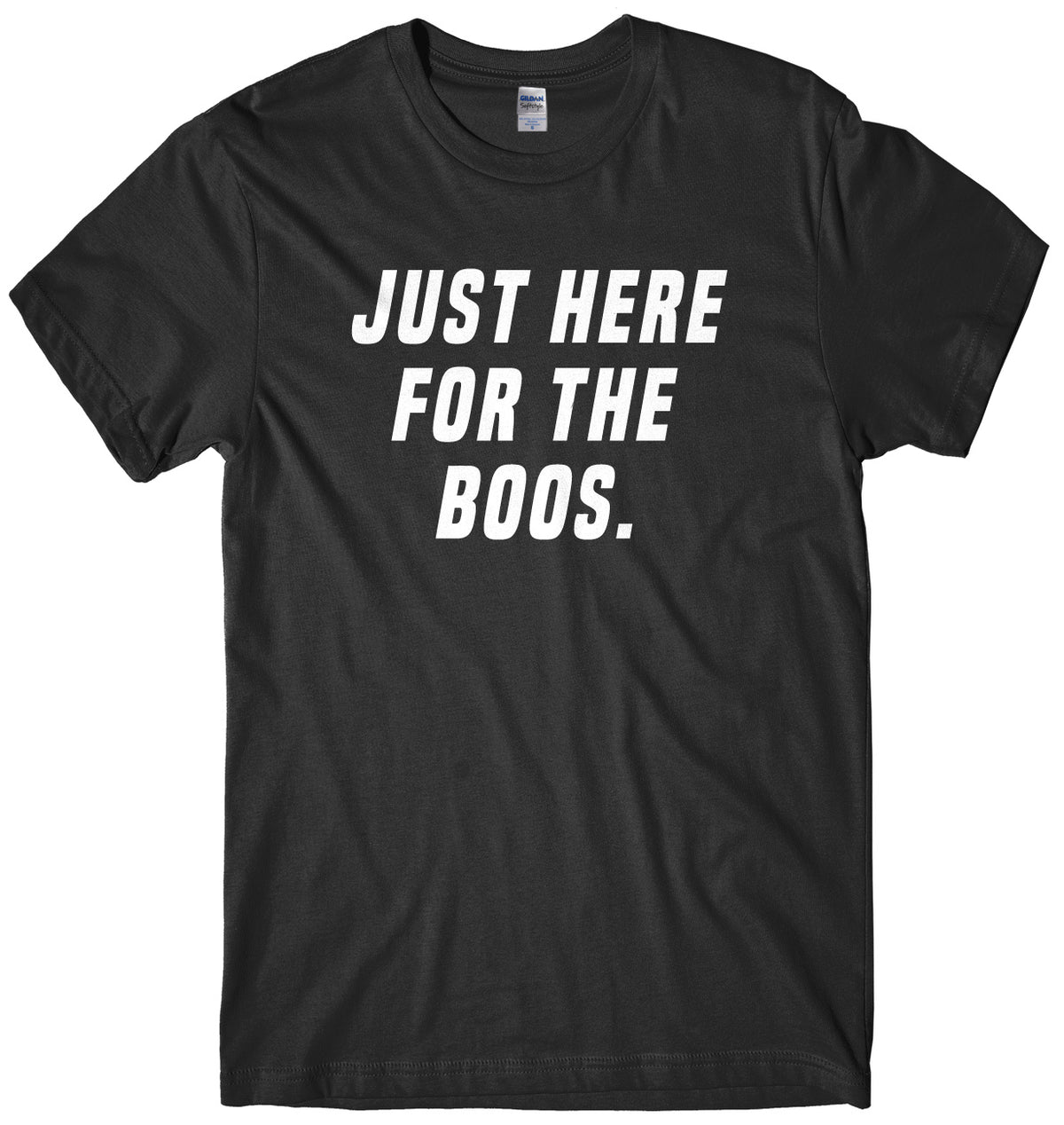 Just Here For The Boos Mens Unisex Halloween T-Shirt