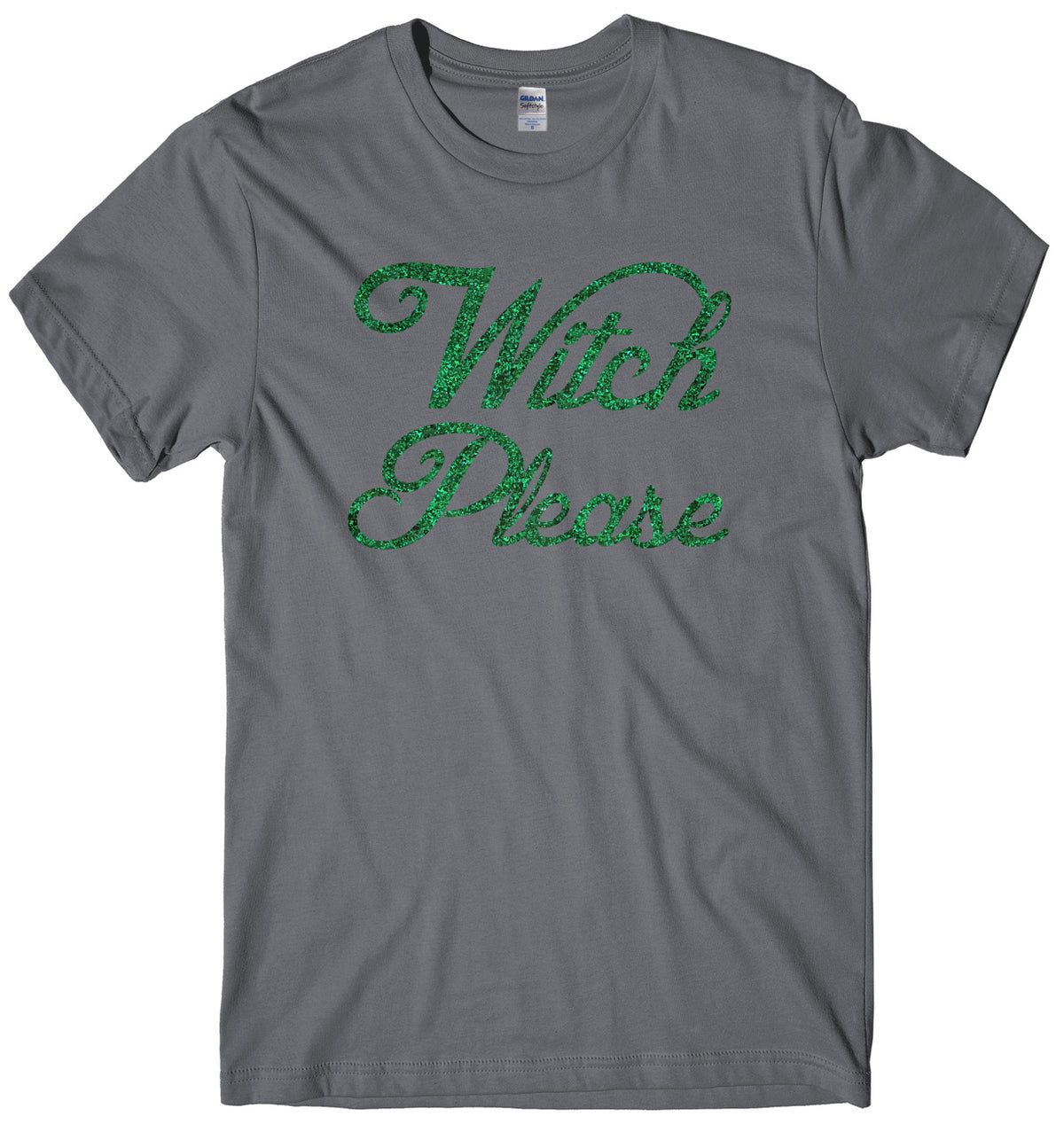Witch Please Mens Unisex Halloween T-Shirt