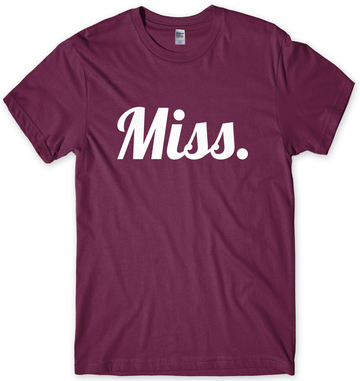 Miss. Mens Unisex T-Shirt