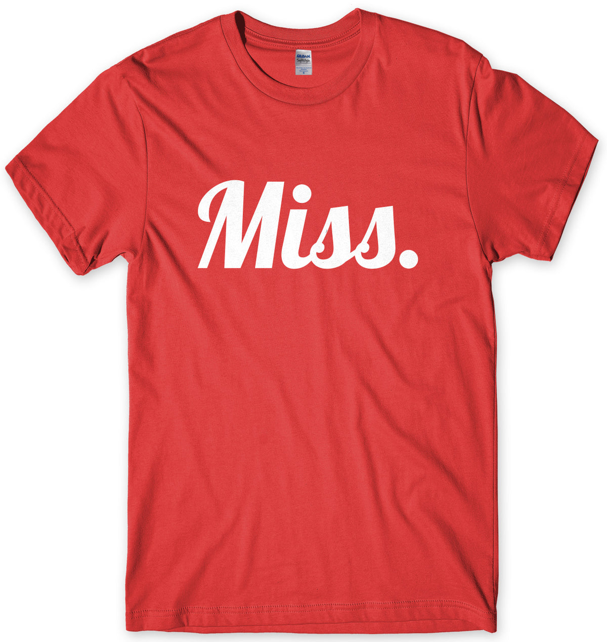 Miss. Mens Unisex T-Shirt