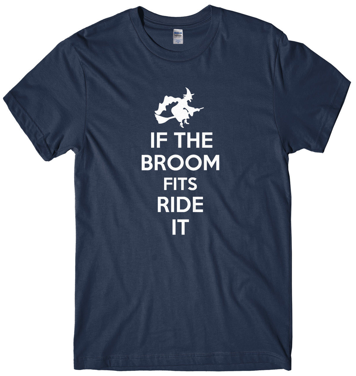 If The Broom Fits Ride It Mens Unisex Halloween T-Shirt