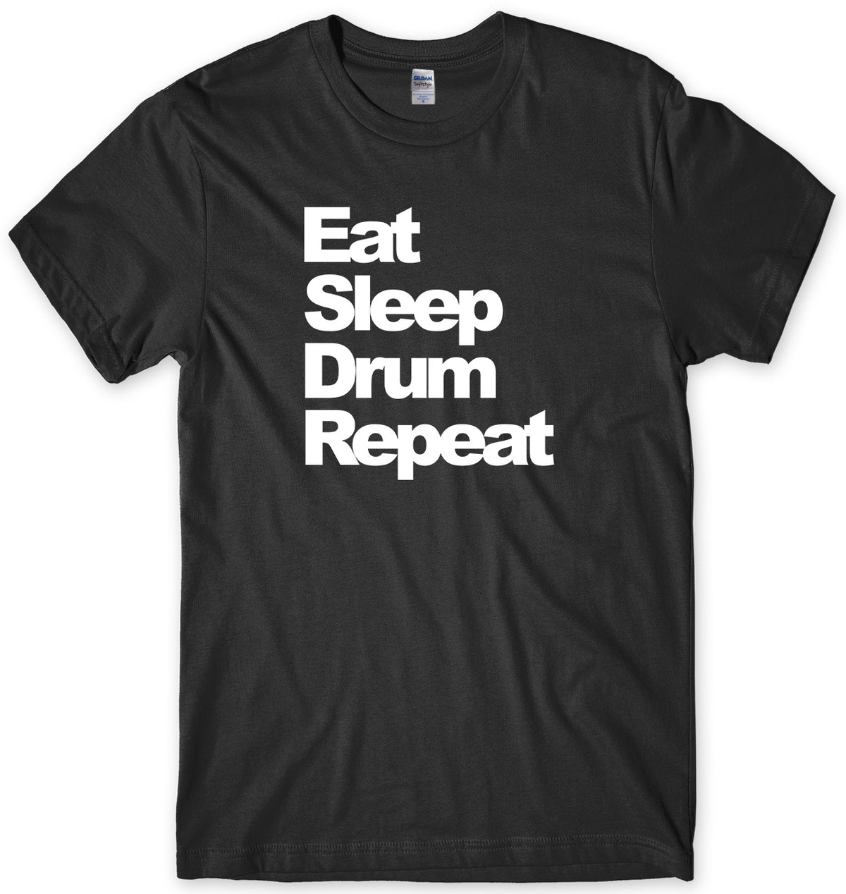EAT SLEEP DRUM REPEAT MENS FUNNY UNISEX T-SHIRT