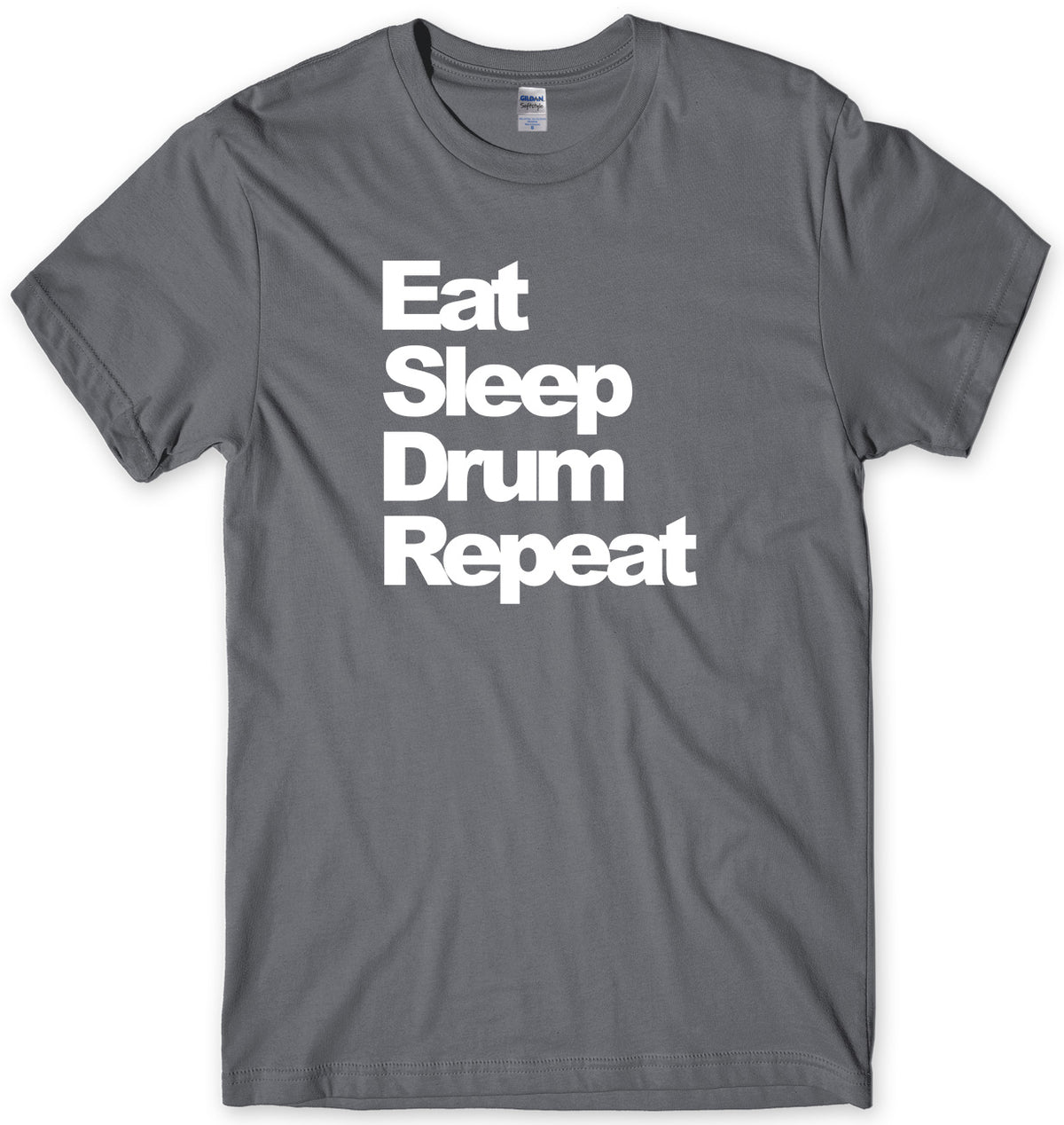 EAT SLEEP DRUM REPEAT MENS FUNNY UNISEX T-SHIRT