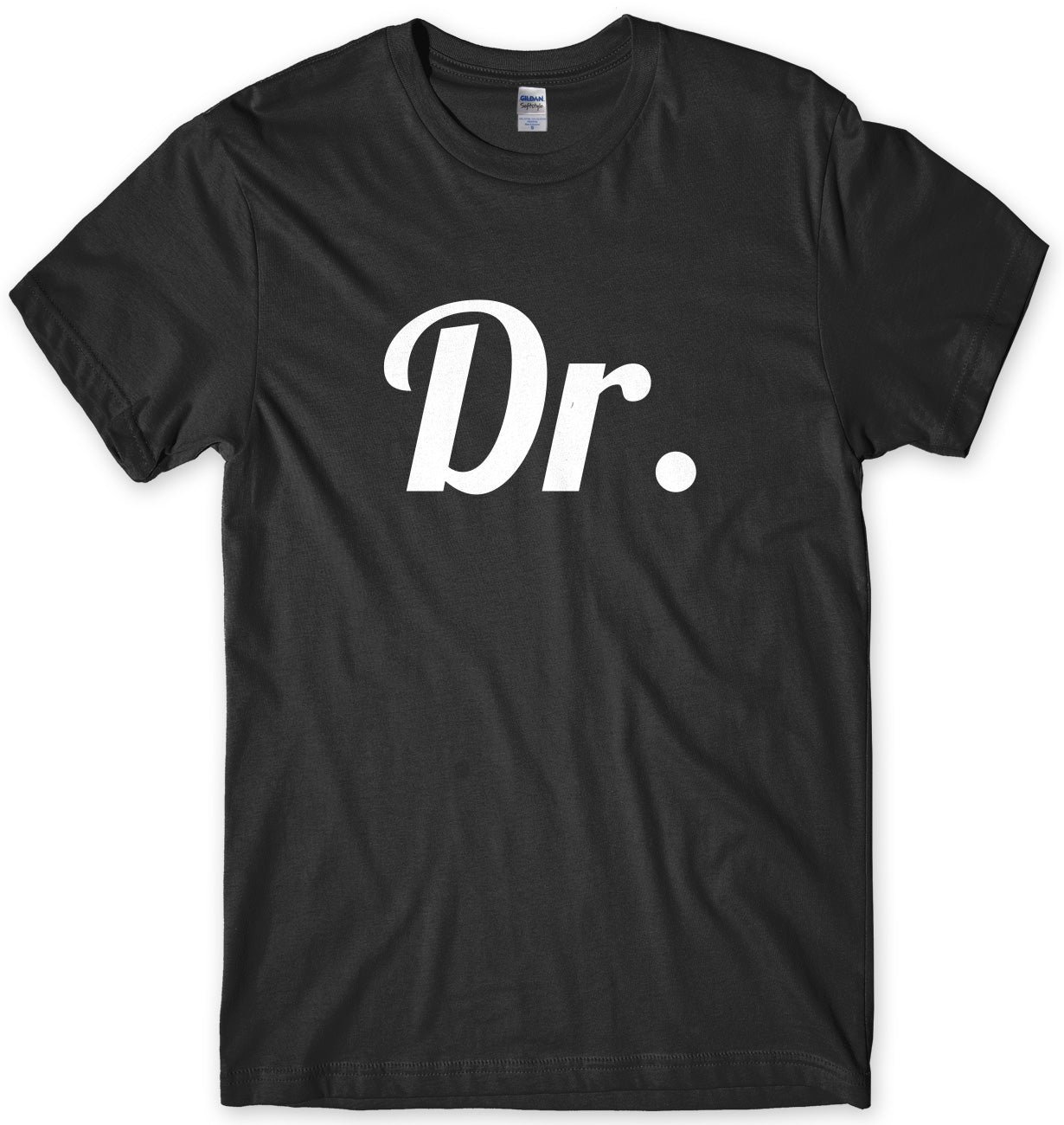 Dr. Mens Unisex T-Shirt