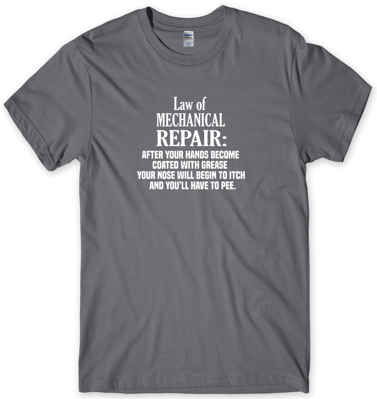 LAW OF MECHANICAL REPAIR MENS FUNNY UNISEX T-SHIRT