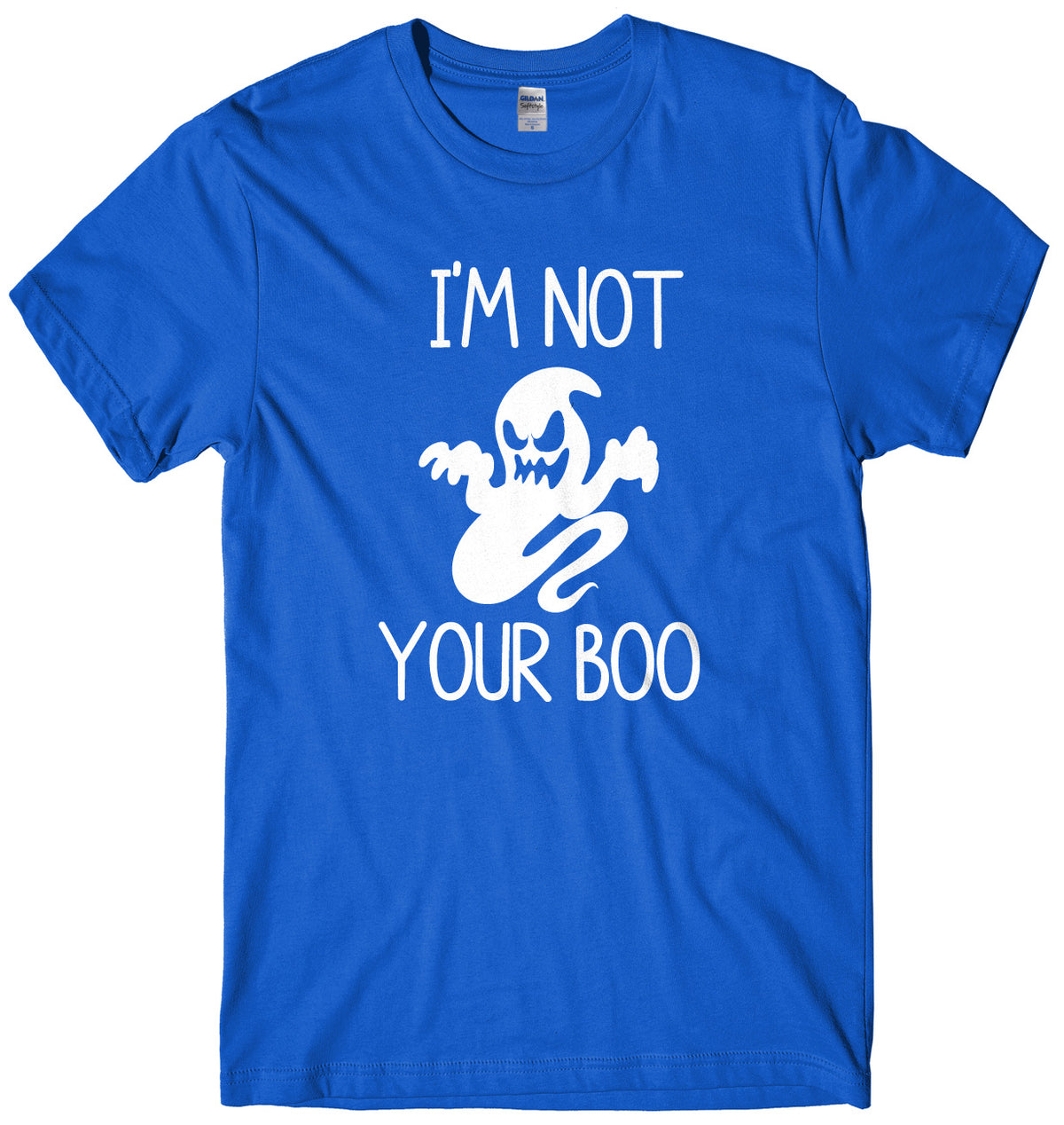 I&#39;m Not Your Boo Mens Unisex Halloween T-Shirt