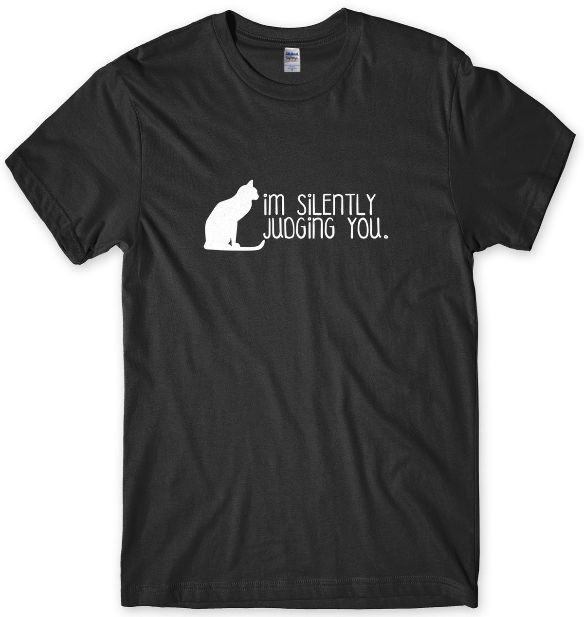 I&#39;m Silently Judging You Mens Unisex Style T-Shirt