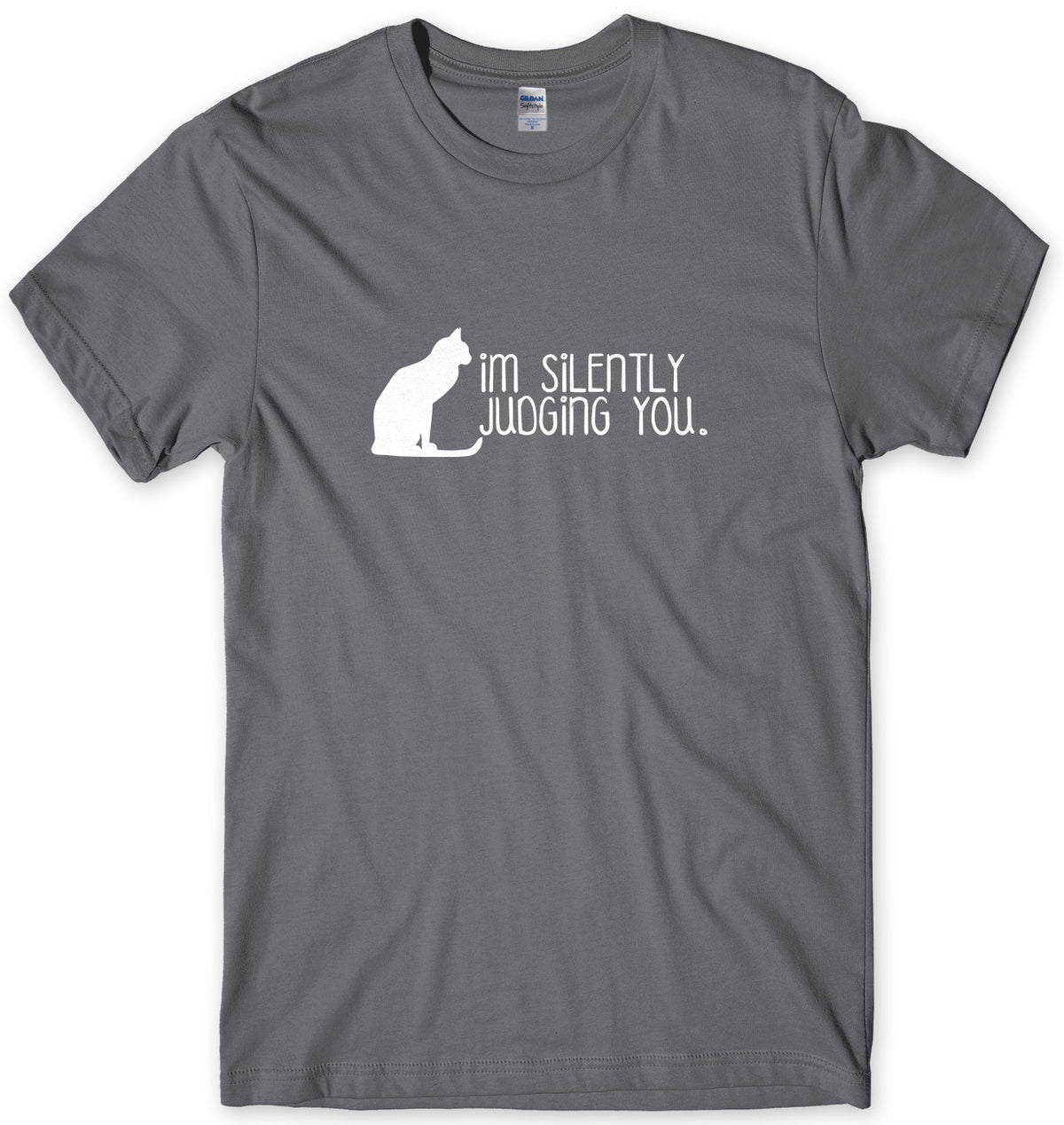 I&#39;m Silently Judging You Mens Unisex Style T-Shirt