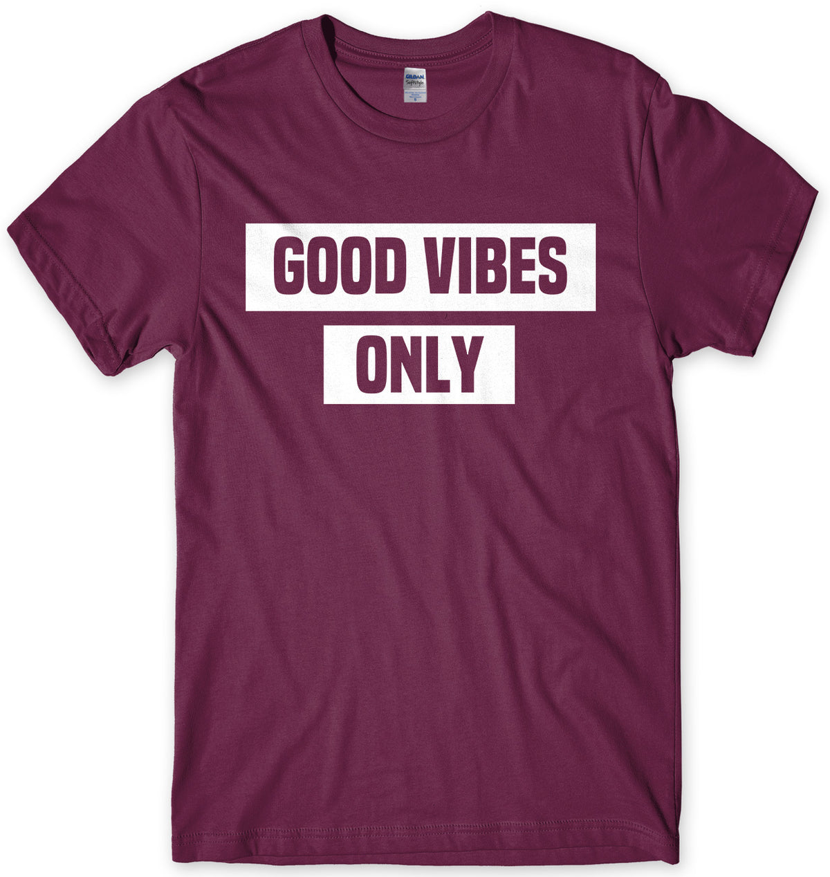 Good Vibes Only Mens Unisex T-Shirt