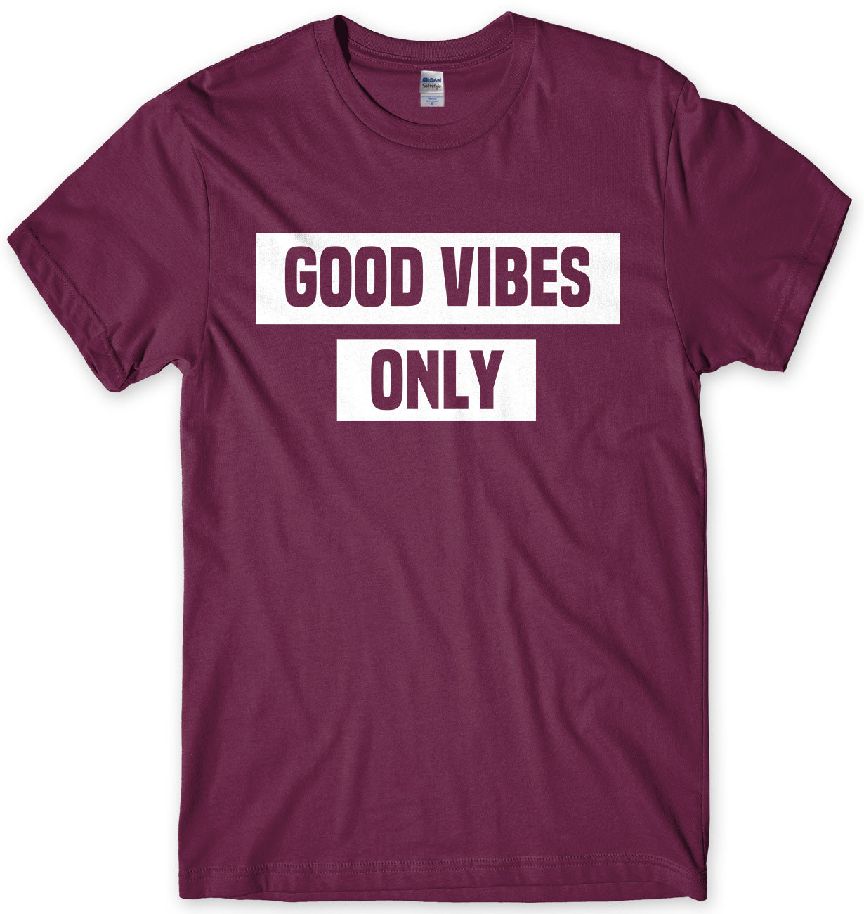 Good Vibes Only Mens Unisex T-Shirt