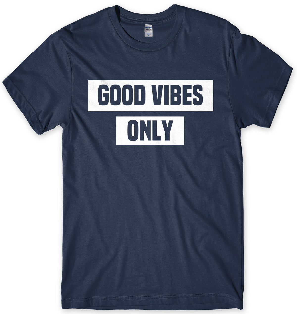 Good Vibes Only Mens Unisex T-Shirt