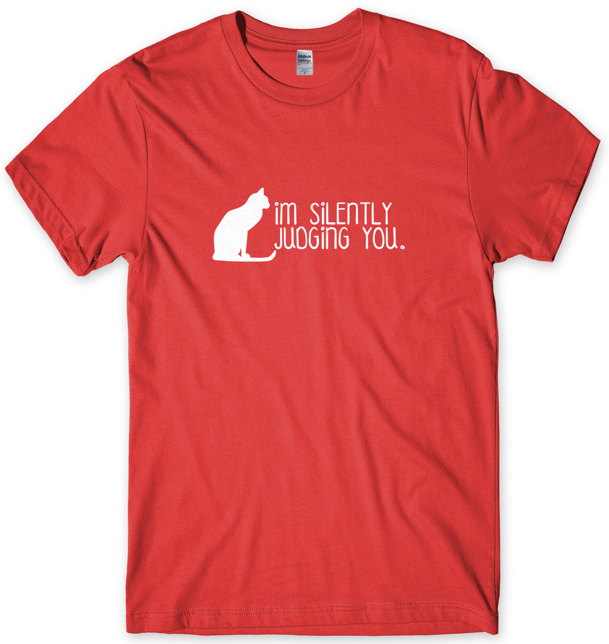 I&#39;m Silently Judging You Mens Unisex Style T-Shirt