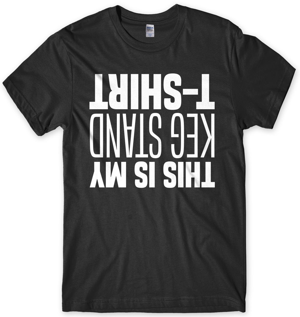 This Is My Keg Stand T-Shirt Mens Unisex T-Shirt