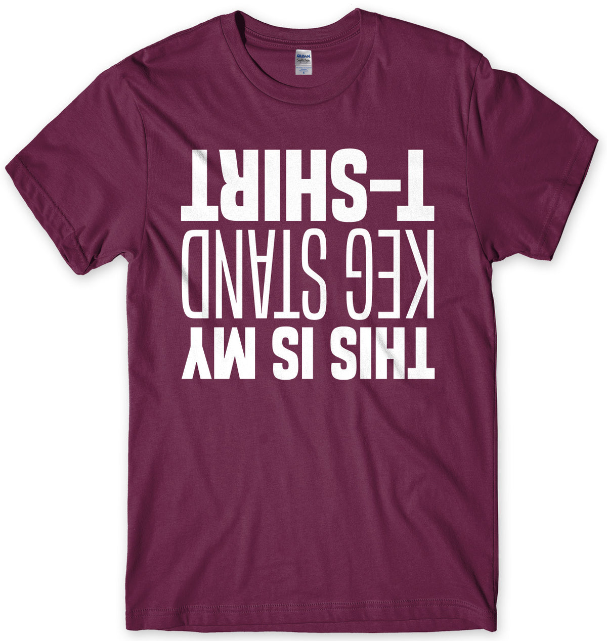 This Is My Keg Stand T-Shirt Mens Unisex T-Shirt