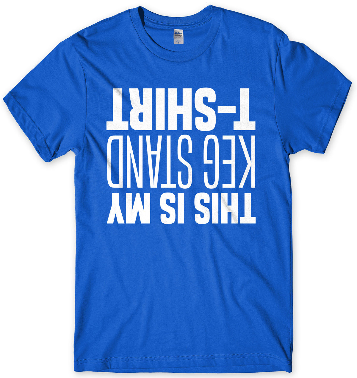 This Is My Keg Stand T-Shirt Mens Unisex T-Shirt