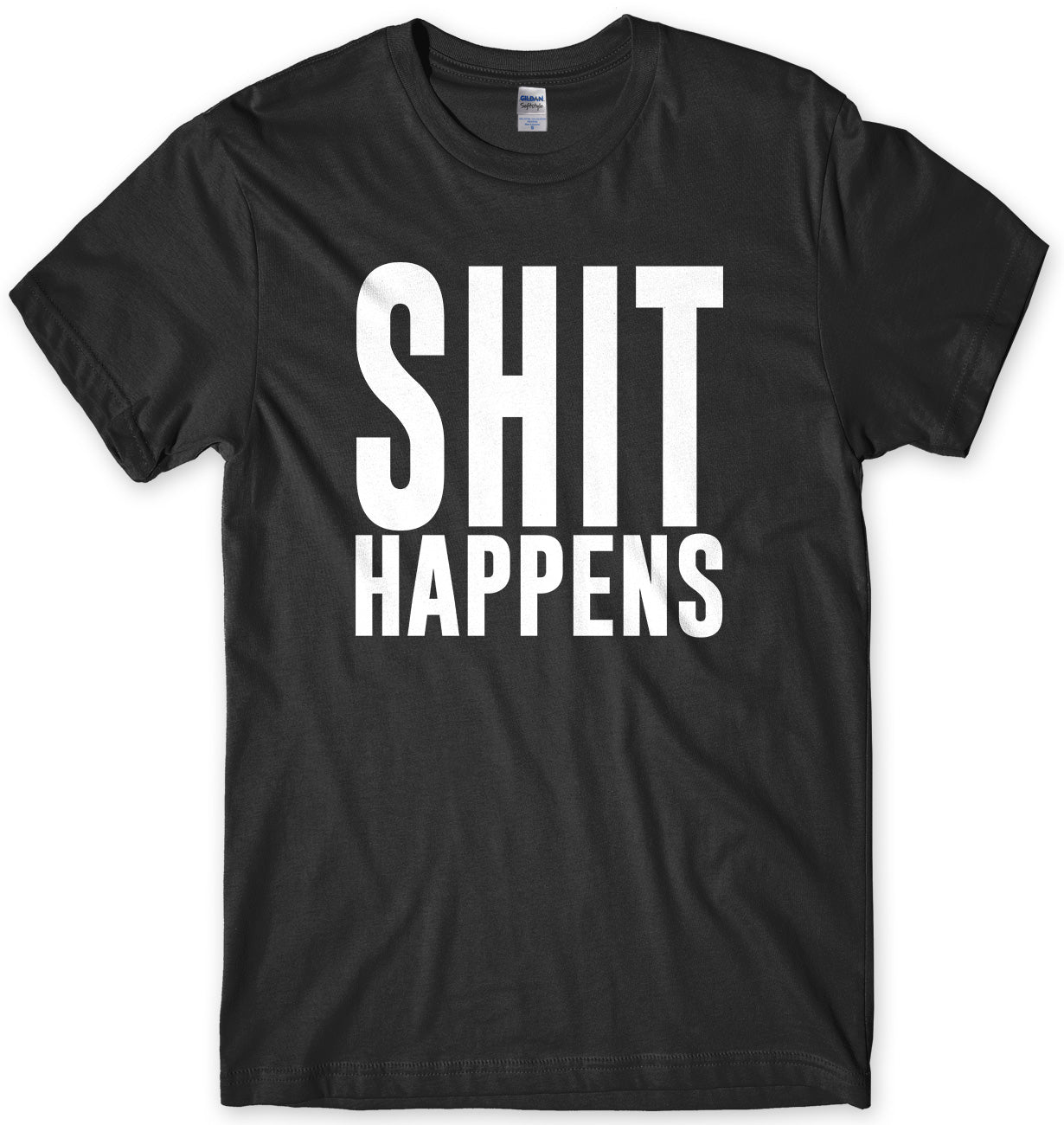 SHIT HAPPENS - AS WORN BY AXL ROSE MENS UNISEX T-SHIRT