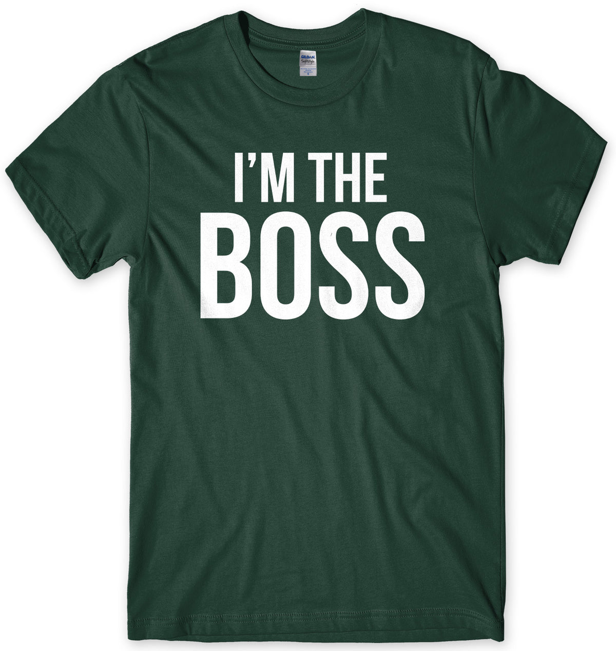 I&#39;m The Boss Mens Unisex T-Shirt