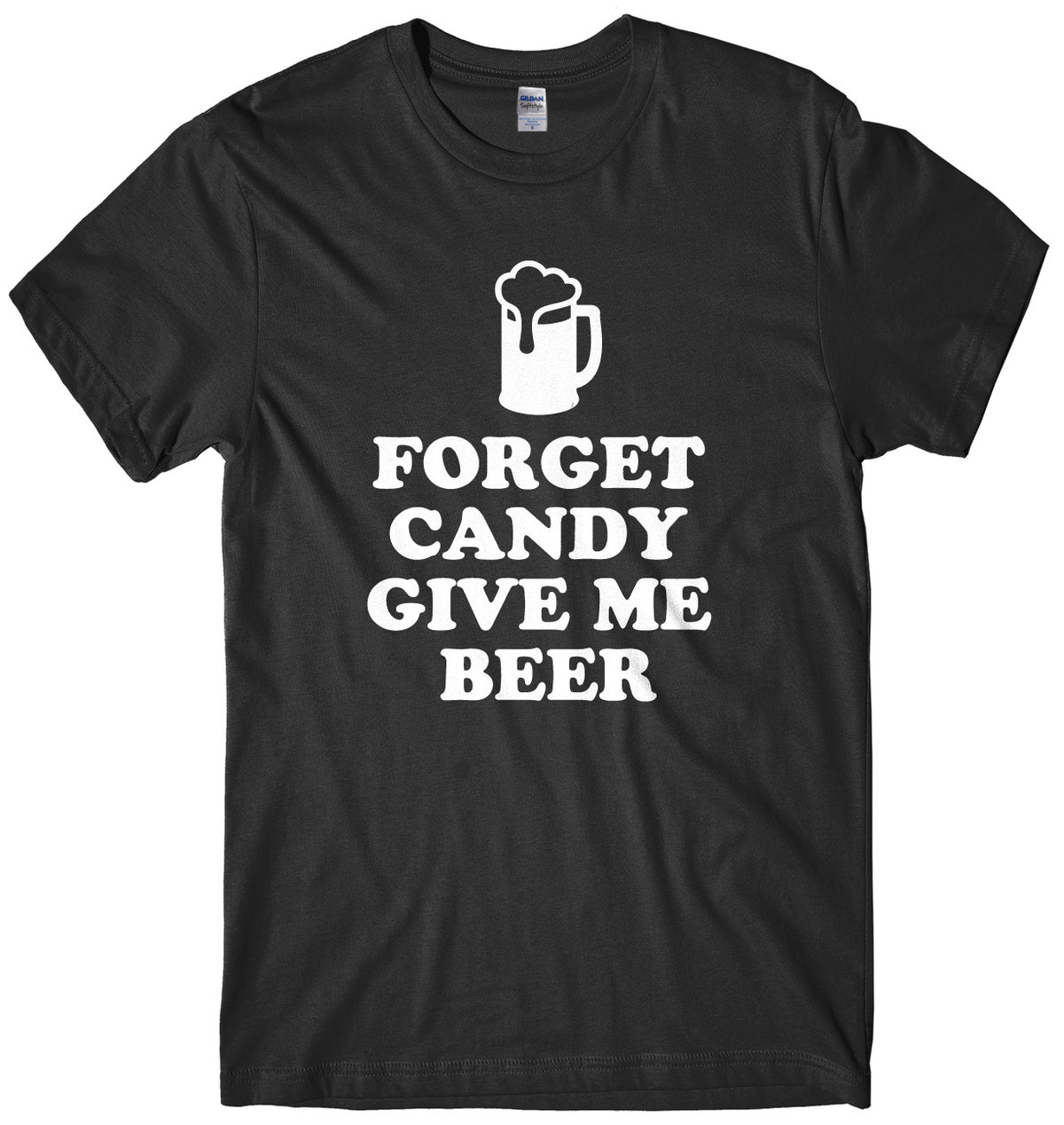 Forget Candy Give Me Beer Mens Unisex Halloween T-Shirt