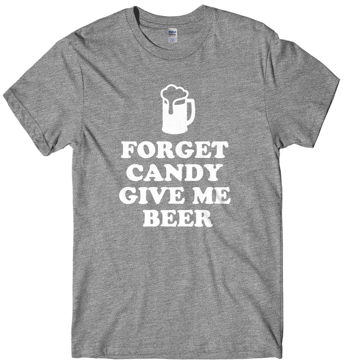 Forget Candy Give Me Beer Mens Unisex Halloween T-Shirt